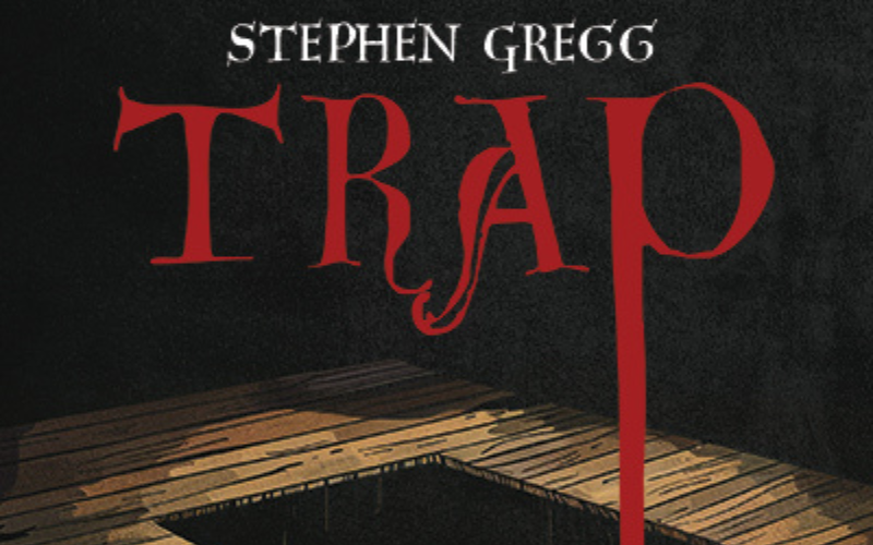 Trap by Stephen Gregg